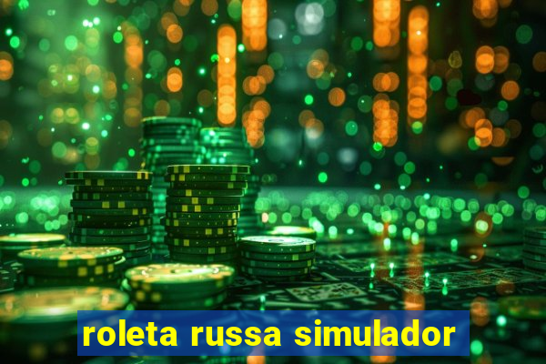 roleta russa simulador